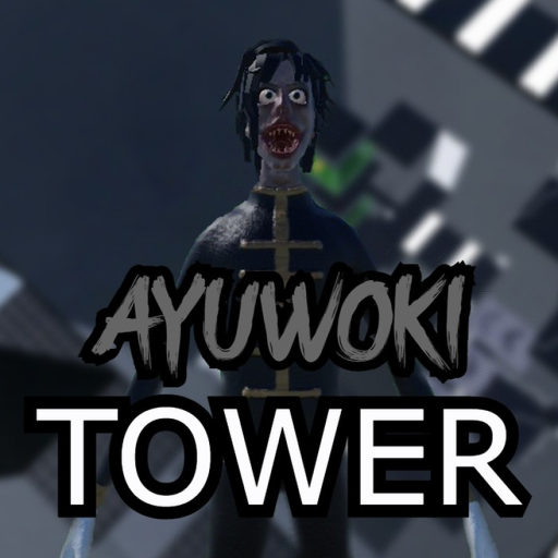 [🎃] Tower Ayuwoki