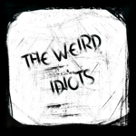 Weird Idiots
