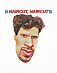 HAIRCUT, HAIRCUT