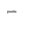 pootis