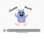 Chubby world