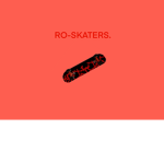 RO-SKATERS.