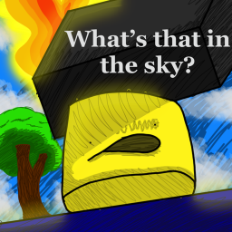 Whats That In The Sky? (OG)