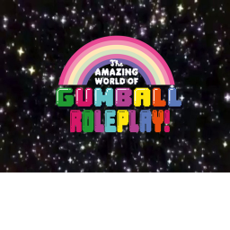 The Amazing World of Gumball Roleplay!