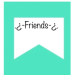 .¿-Friends-¿.