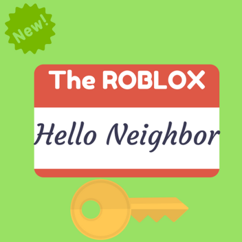 The ROBLOX Hello Neighbor