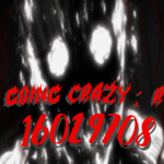 GOING CRAZY ; R