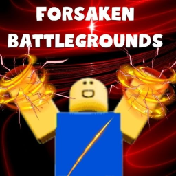 Forsaken Battlegrounds (Test)