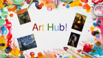 Art Hub!