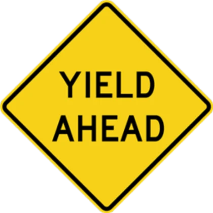 Yield Ahead Sign (Text Only)