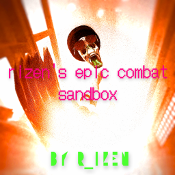 rizen's epic combat sandbox