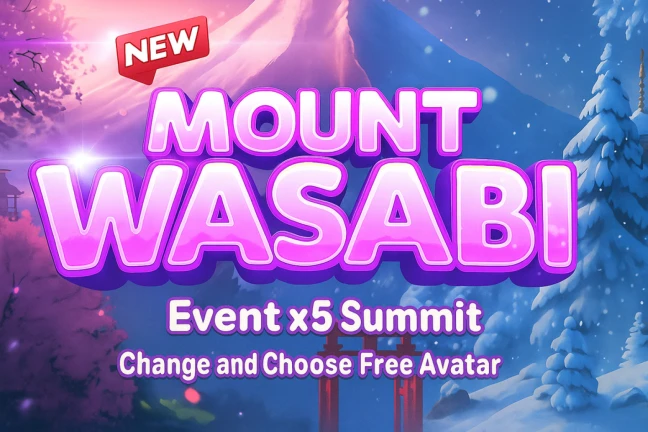 [Event x5 ] Mount Wasabi 🏔️
