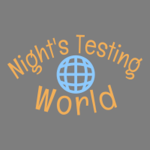 Night's Testing World