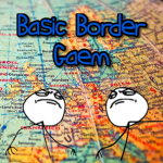 basic border gaem - official group