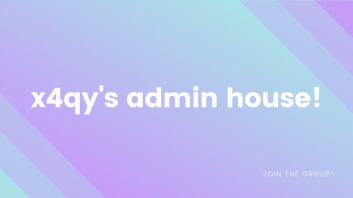 x4qy's admin house!