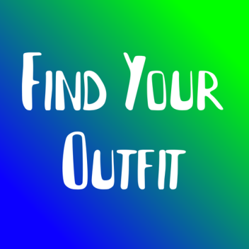 Find Your Outfit [Alpha]