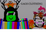 Gag clothing.