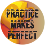 Practice Makes Perfect