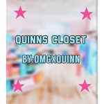 QUINN’S CLOSET!!!