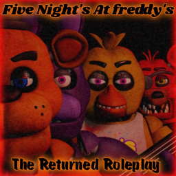 FNaF 1: The Returned Roleplay