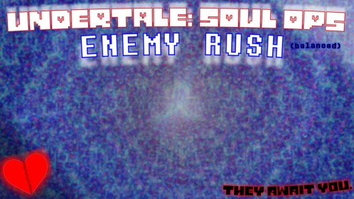 UT Soul Ops: Enemy Rush