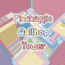 [ NEW ] Pinchayyis Wallhop Tower