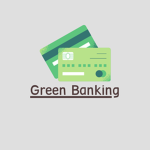 Green Banking