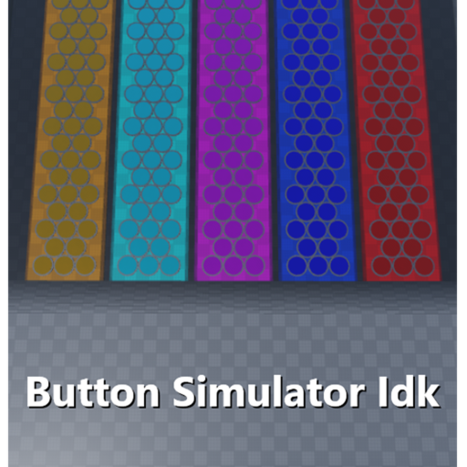 Button Simulator Idk