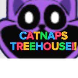 Catnaps Treehouse...