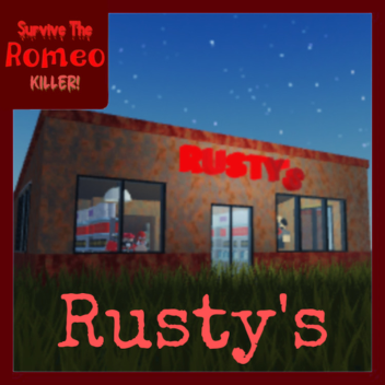 [RUSTY’S!] Survive The Romeo Killer!