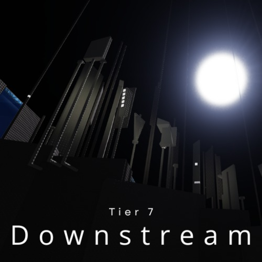 Downstream (Tier 7)