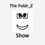 The Foldr_Z Show