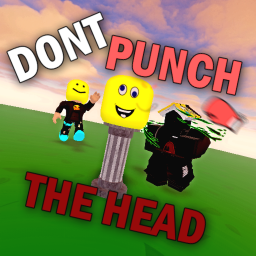 Don't Punch the Head(Alpha)🤕