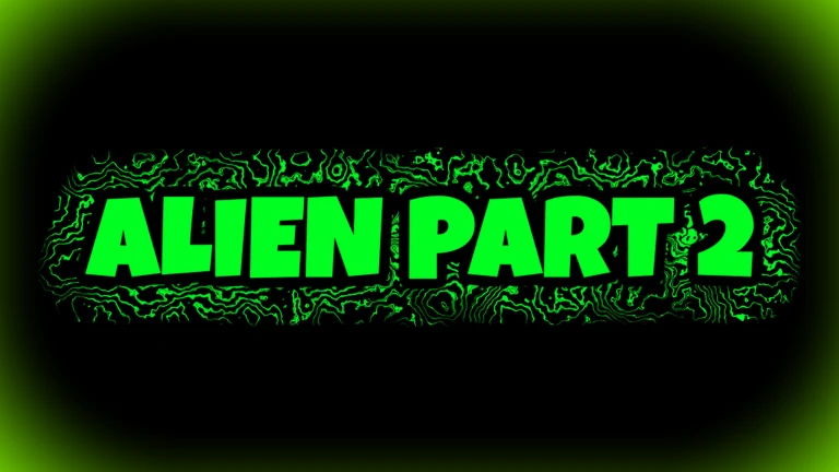 Alien Event Part 2!