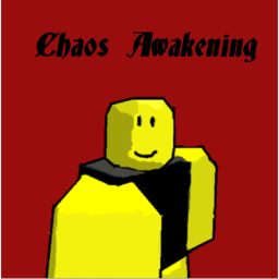 (testing) Chaos Awakening