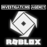 Roblox Investigations Agency