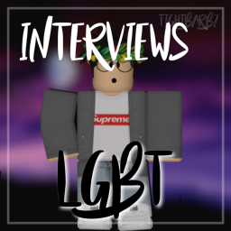 LGBT™ 🏳️‍🌈's Interview Center [NEW V4]