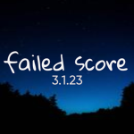 failed score