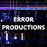 ERROR Productions.