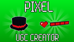 Pixel UGC Creator