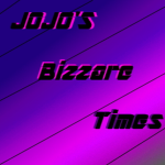 JoJo's Bizzare Times