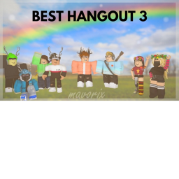BEST HANGOUT!!