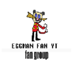 EGGMAN FAN YT FAN GROUP