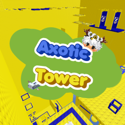 [NEW] Axotic Tower