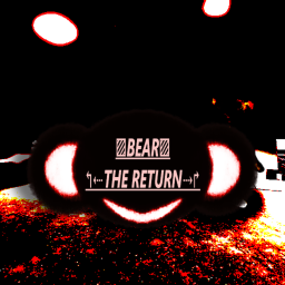 Bear: The Return (HALLOWBEEN)