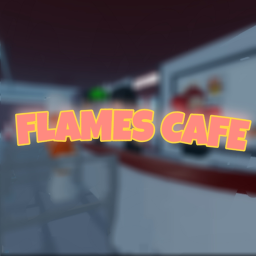 🔥 Flame's Cáfe! ☕