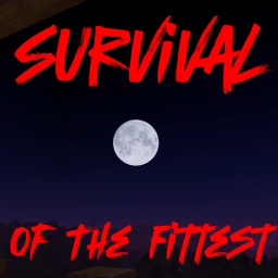 Survival of the Fittest