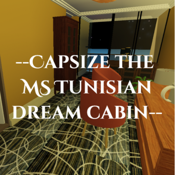Capsize the Ms Tunisian-Dream Cabins (Legacy)