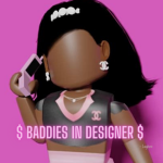 $ Bhaddies In Designer $