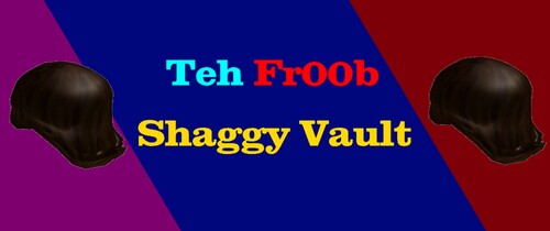 Teh Fr00b Shaggy Vault